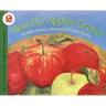 How Do Apples Grow?