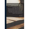 A Discourse Concerning the Holy Spirit Wherein an Account is Given of His Name, Nature, Personality, Dispensation, Operations, and Effects, Also the N