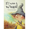 If I Were A Wizard