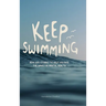 Keep Swimming: Real life stories to help you face the waves of mental health
