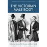 The Victorian Male Body