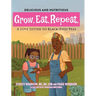 Grow. Eat. Repeat. A Love Letter To Black-Eyed Peas