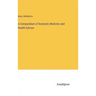 A Compendium of Domestic Medicine and Health-Adviser