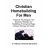 Christian Homebuilding for Men
