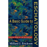 A Basic Guide to Eschatology: Making Sense of the Millennium