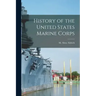 History of the United States Marine Corps