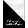 Calligraphy Writing Paper: 180 Pages, calligraphers practice paper and workbook for lettering artist and calligraphy writers, slanted calligraphy pape