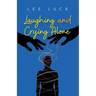 Laughing and Crying Alone