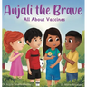 Anjali the Brave: All about Vaccines