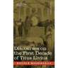 Discourses on the First Decade of Titus Livius