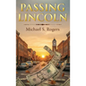 Passing Lincoln
