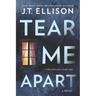 Tear Me Apart