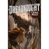 Dreadnought: A Novel of the Clockwork Century
