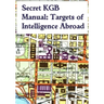 Secret KGB Manual: Targets of Intelligence Abroad