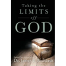 Taking the Limits Off God