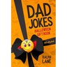 Dad Jokes: Halloween Gift Book