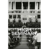 High Seminary: Vol. 2:: A History of Clemson University, 1964-2000