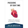 Passions of Our Time
