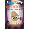 The Good Egg and the Talent Show