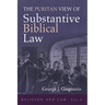The Puritan View of Substantive Biblical Law