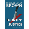 Huntin' Justice