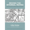 Moving the Internal Matrix: Revitalizing Fascia for Optimal Health and Well-Being
