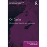 On Sacks: Methodology, Materials, and Inspirations