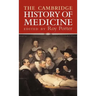 The Cambridge History of Medicine