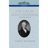 The Life of John Marshall, Vol. 4