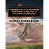 Identity, Place, Purpose and Social Justice In the Art Classroom: An Art Education Curriculum by George Pierre Evans, MA