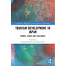 Tourism Development in Japan: Themes, Issues and Challenges