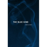 The Blue Kind
