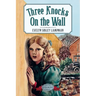 Three Knocks on the Wall