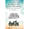 Standing on God's Promises Not Sitting on His Premises