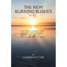 The New Burning Bushes