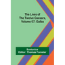 The Lives of the Twelve Caesars, Volume 07: Galba