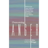 Overcoming Anger: Release the rage, embrace the freedom of peace, and flourish in your relationships.