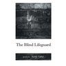 The Blind Lifeguard