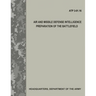 Air and Missile Defense Intelligence Preparation of the Battlefield (ATP 3.01-16)