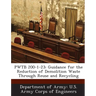 Pwtb 200-1-23: Guidance for the Reduction of Demolition Waste Through Reuse and Recycling