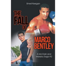 The Fall of Marco Bentley
