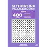 Slitherlink Puzzle Books - 400 Easy to Master Puzzles 10x10 (Volume 6)