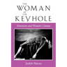 The Woman at the Keyhole: Feminism and Women's Cinema