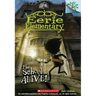The School Is Alive!: A Branches Book (Eerie Elementary #1): Volume 1