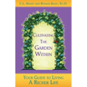 Cultivating The Garden Within: Your Guide to Living A Richer Life.