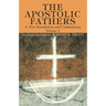 The Apostolic Fathers, A New Translation and Commentary, Volume I