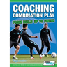 Coaching Combination Play - From Build Up to Finish