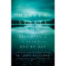 Heaven Starts Now: Becoming a Saint Day by Day