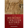 From Memory to Written Record: England 1066 - 1307