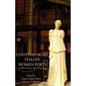 Contemporary Italian Women Poets: A Bilingual Anthology